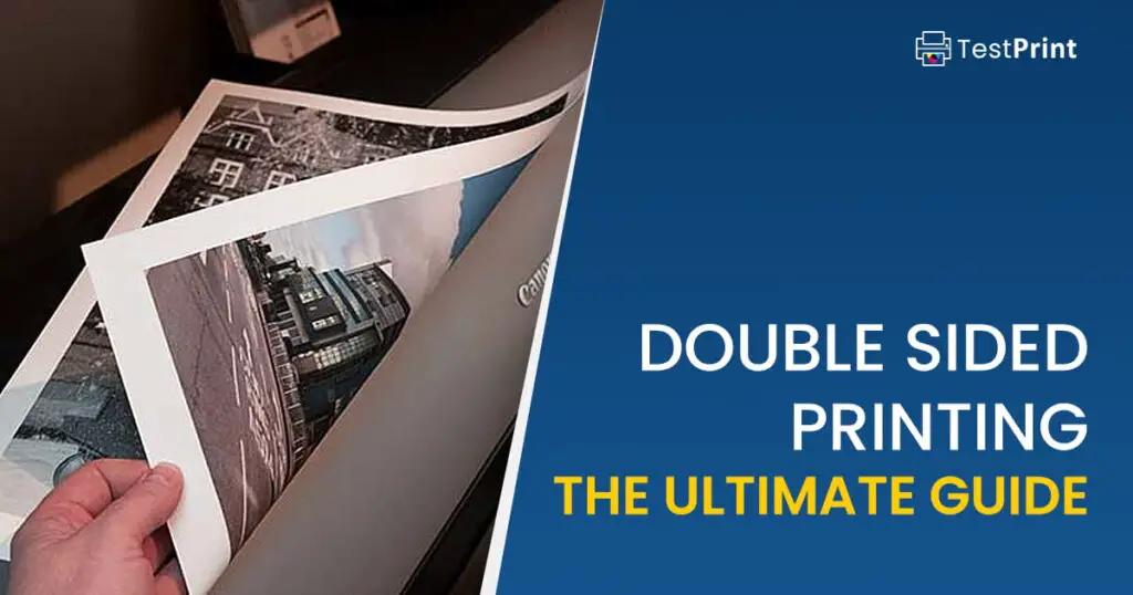 Double Sided Printing – The Ultimate Guide